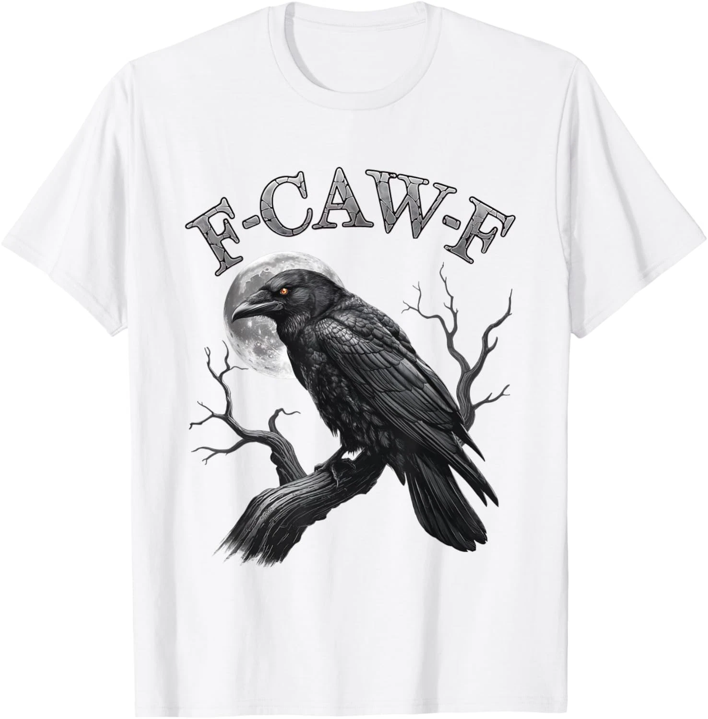 Black Crow F-Caw-F Black Bird Moon Gothic Adult Humor T-Shirt