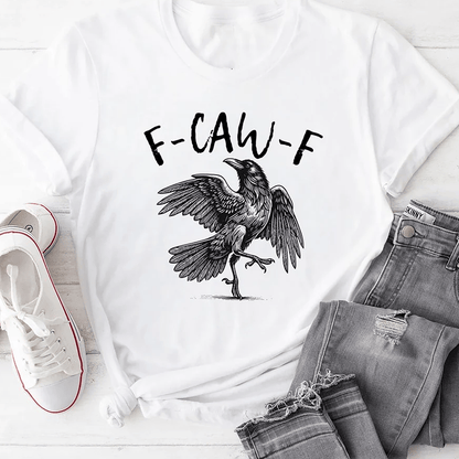 Funny Crow F-CAW-F T-Shirt | Halloween Streetwear Essential