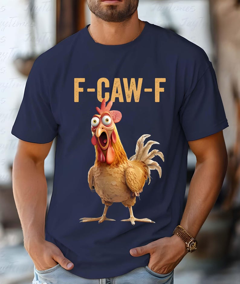 F-CAW-F Angry Rooster Chicken Shirt- Unisex Fall Graphic Tee